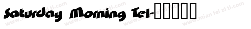 Saturday Morning Tel字体转换